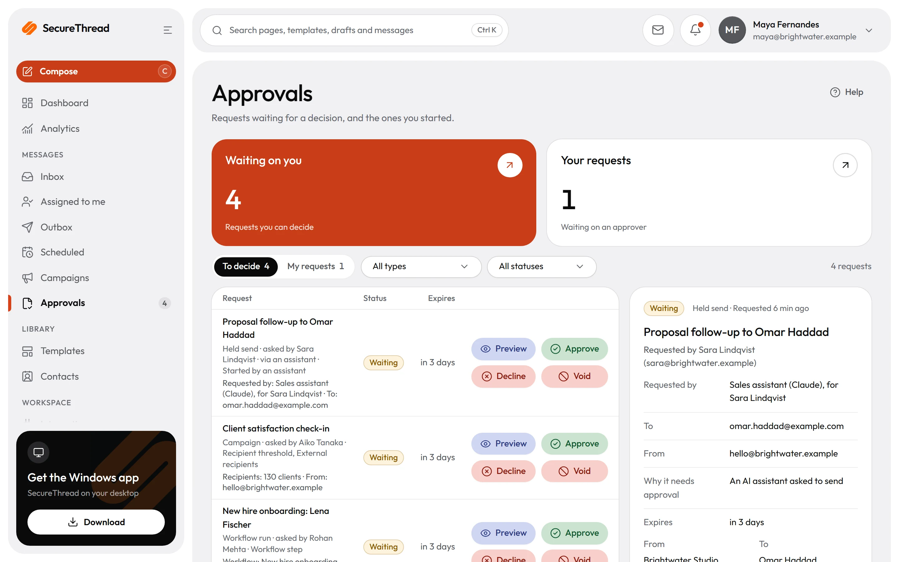 Approvals: messages waiting for a person to approve the exact draft before it is sent